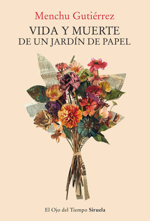 VIDA Y MUERTE DE UN JARDN DE PAPEL