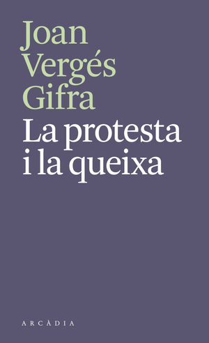 LA PROTESTA I LA QUEIXA