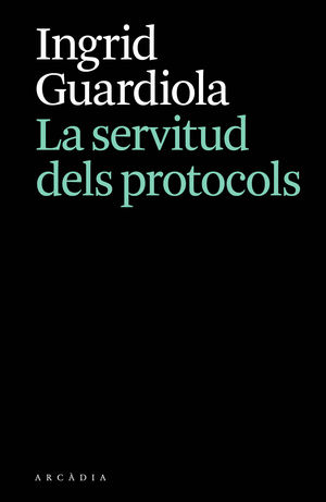 LA SERVITUD DELS PROTOCOLS