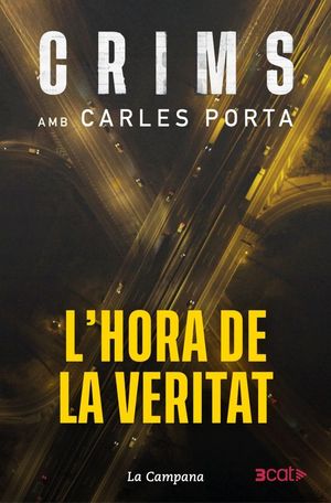 L'HORA DE LA VERITAT (CRIMS 4)