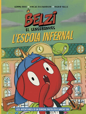 L'ESCOLA INFERNAL (BELZI EL SENSEBANYES 2)