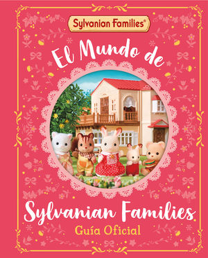 EL MUNDO DE SYLVANIAN FAMILIES