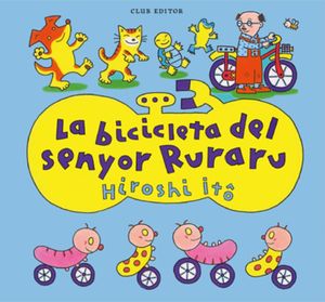 LA BICICLETA DEL SENYOR RURARU